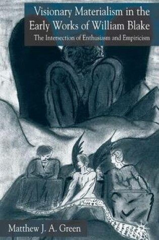 Cover of Visionary Materialism in the Early Works of William Blake