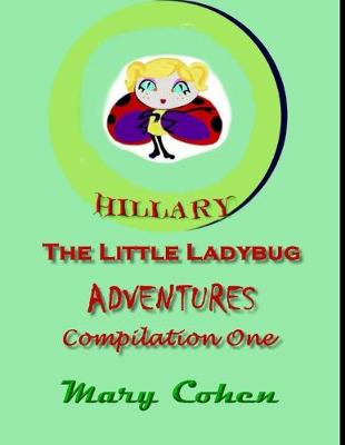 Cover of Hillary the Ladybug Adventures