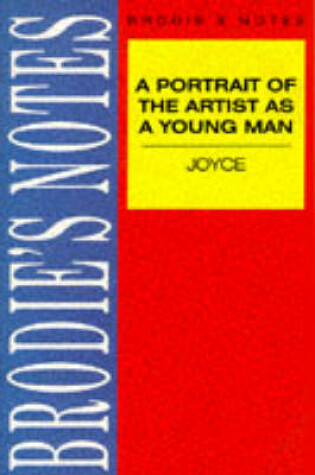 Cover of Brodie's Notes on James Joyce's "Portrait of the Artist as a Young Man"