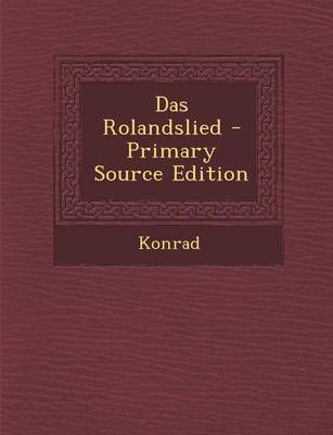 Book cover for Das Rolandslied - Primary Source Edition