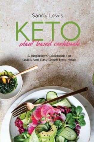 Cover of Keto Plant Based Cookbook