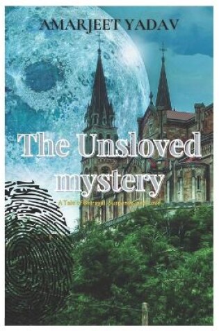 Cover of The Unsloved Mystery