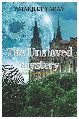 Book cover for The Unsloved Mystery