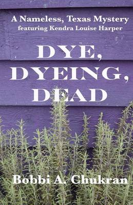 Book cover for Dye, Dyeing, Dead