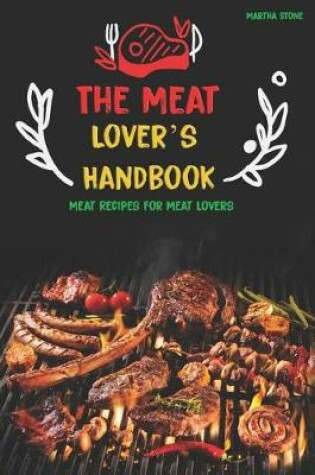 Cover of The Meat Lover's Handbook