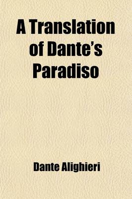 Book cover for A Translation of Dante's Paradiso