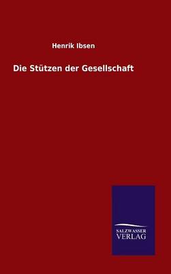 Book cover for Die Stützen der Gesellschaft