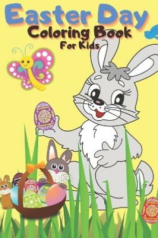 Cover of Easter Day Coloring Book For Kids