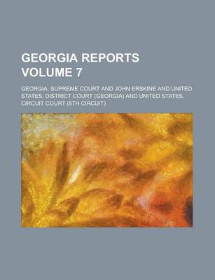 Book cover for Georgia Reports Volume 7