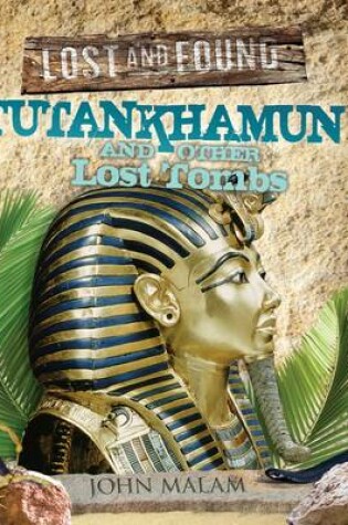 Cover of Tutankhamun and Other Lost Tombs