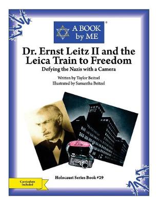 Book cover for Dr. Ernst Leitz II and the Leica Train to Freedom