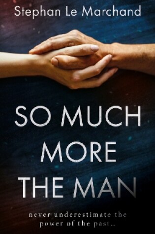 Cover of So Much More the Man