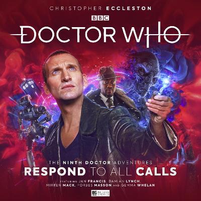 Book cover for Doctor Who: The Ninth Doctor Adventures - Respond To All Calls