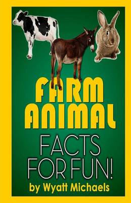 Book cover for Farm Animal Facts for Fun!