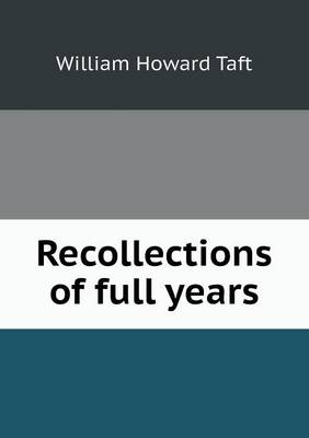 Book cover for Recollections of Full Years