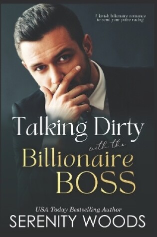 Cover of Talking Dirty with the Billionaire Boss