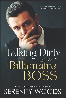 Book cover for Talking Dirty with the Billionaire Boss