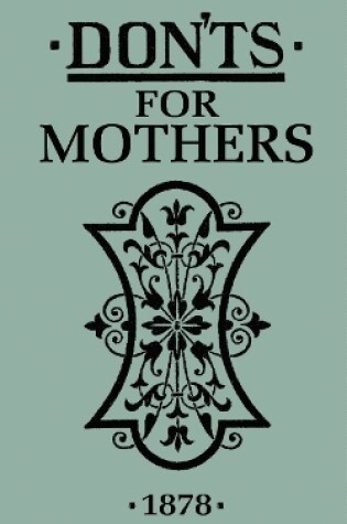 Cover of Don'ts for Mothers