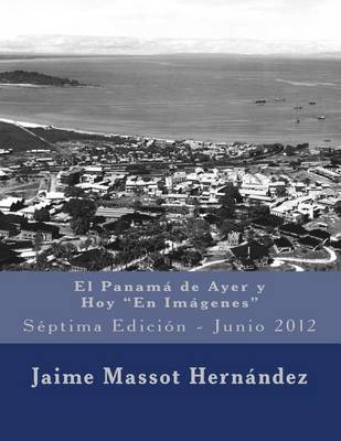 Book cover for 2012 El Panamá de Ayer y Hoy