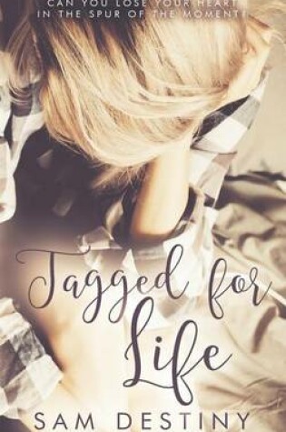 Cover of Tagged for Life