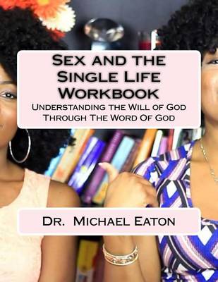 Cover of Sex and the Single Life Workbook