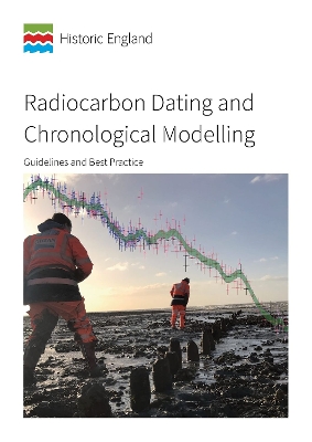 Book cover for Radiocarbon Dating and Chronological Modelling