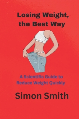 Book cover for Losing Weight, the Best Way