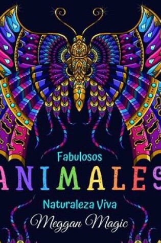 Cover of Fabulosos Animales, Naturaleza Viva