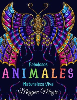 Cover of Fabulosos Animales, Naturaleza Viva