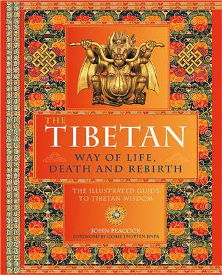 Book cover for The Tibetan Way of Life, Death, and Rebirth