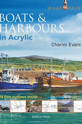 Cover of Boats & Harbours in Acrylic