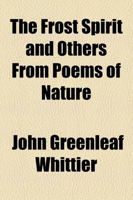 Book cover for The Frost Spirit and Others from Poems of Nature