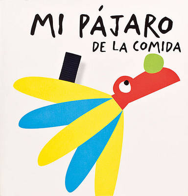 Cover of Mi Pájaro de la Comida