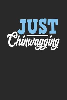 Book cover for Just Chinwagging