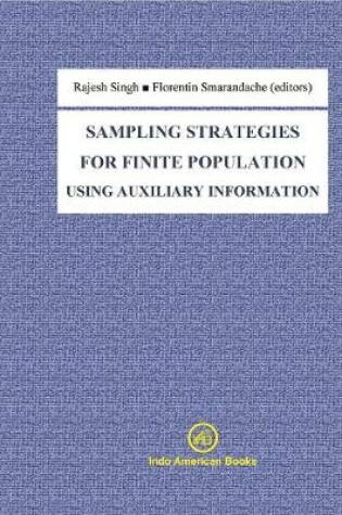 Cover of SAMPLING STRATEGIES FOR FINITE POPULATION USING AUXILIARY INFORMATION