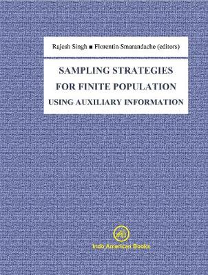 Book cover for SAMPLING STRATEGIES FOR FINITE POPULATION USING AUXILIARY INFORMATION