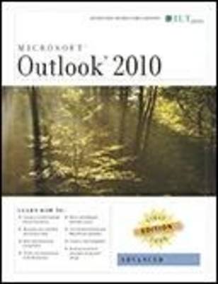 Book cover for Outlook 2010: Advanced, First Look Edition, Instructor's Manual