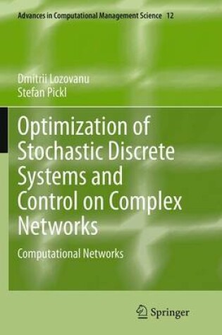 Cover of Optimization of Stochastic Discrete Systems and Control on Complex Networks