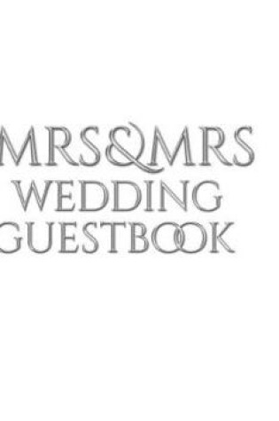 Cover of Mrs and Mrs wedding stylish Guest Book