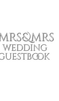 Book cover for Mrs and Mrs wedding stylish Guest Book