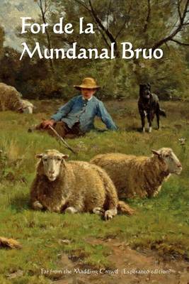 Book cover for For de la Mundanal Bruo