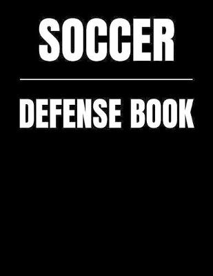 Book cover for Soccer Defense Book