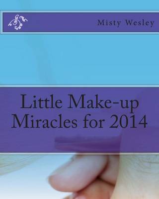 Book cover for Little Make-up Miracles for 2014