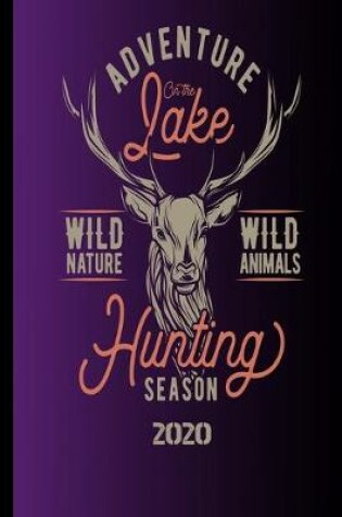 Cover of Adventure On The Lake Wild Nature Wild Animals Hunting Season 2020