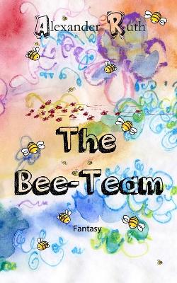 Book cover for The Bee-Team