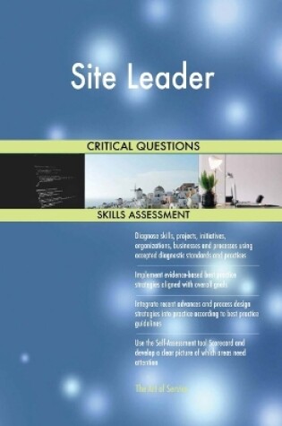 Cover of Site Leader Critical Questions Skills Assessment