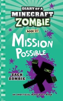 Book cover for Diary of a Minecraft Zombie Book 25