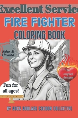 Cover of Fire Fighter, Excellent Service