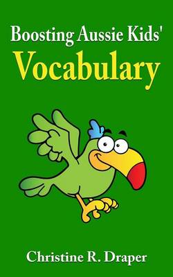 Book cover for Boosting Aussie Kids' Vocabulary