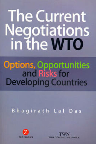Cover of The Current Negotiations in the WTO